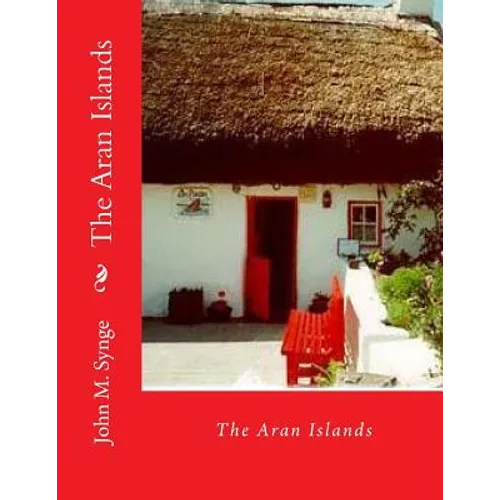 The Aran Islands - Paperback