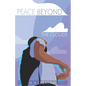 Peace Beyond the Clouds - Paperback