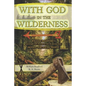 With God in the Wilderness: William Bradford's History of Plymouth Plantation Retold for Young People - Paperback