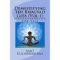 Demystifying the Bhagvad Gita: Understanding the Self - Paperback
