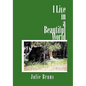 I Live in a Beautiful World - Hardcover