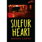 Sulfur Heart - Paperback