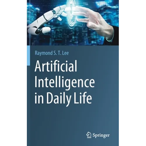 Artificial Intelligence in Daily Life - Hardcover