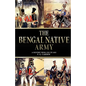 The Bengal Native Army - Hardcover