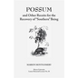 Possum and Other Receipts for the Recovery of Southern Being - Paperback