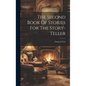 The Second Book Of Stories For The Story-teller - Hardcover