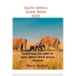 South Africa Guide Book 2023.: Everything you need to know about South Africa tourism - Paperback