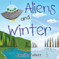 Aliens and Winter - Paperback