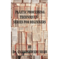 Plastics Processing Techniques- Series for Beginners - Paperback