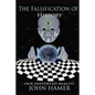 The Falsification of History: Our Distorted Reality - Paperback