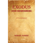 Exodus: God Remembers - Paperback