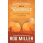 Rawhide Robinson Rides a Wormhole - Paperback