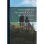 A History of Tatamagouche, Nova Scotia - Paperback