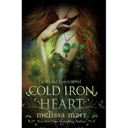 Cold Iron Heart: A Wicked Lovely Novel - Hardcover