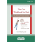 The Grit Workbook for Kids: CBT Skills to Help Kids Cultivate a Growth Mindset and Build Resilience [16pt Large Print Edition] - Paperback
