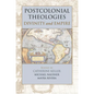 Postcolonial Theologies: Divinity and Empire - Paperback