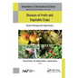 Diseases of Fruits and Vegetable Crops: Recent Management Approaches - Paperback