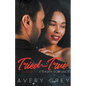 Tried and True: A BWWM Romance Novella - Paperback