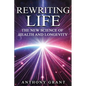 Rewriting Life: The New Science of Health and Longevity - Paperback