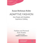 Adaptive Fashion: How People with Disabilities Experience Clothing - Paperback