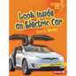 Look Inside an Electric Car: How It Works - Library Binding