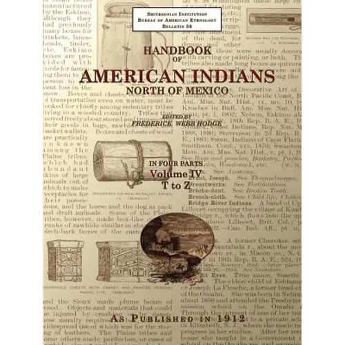 Handbook of American Indians North of Mexico V. 4/4 - Paperback