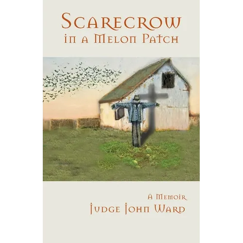 Scarecrow in a Melon Patch - Paperback