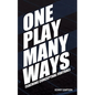 One Play Many Ways: Teaching Conceptual Football - Paperback