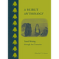 A Beirut Anthology: Travel Writing Through the Centuries - Hardcover