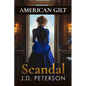 American Gilt: Scandal - Paperback