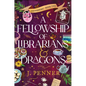 A Fellowship of Librarians & Dragons - Hardcover