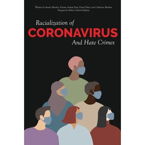 Racialization of Coronavirus and Hate Crimes - Paperback