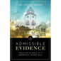 Admissible Evidence: Creation Science in a Modern-Day Scopes Trial - Paperback
