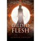 Of Gilded Flesh - Paperback