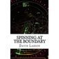 Spinning at the Boundary - Paperback