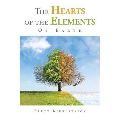 The Hearts of the Elements: Of Earth - Paperback