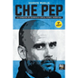 Che Pep: La conexión de Guardiola con el fútbol argentino - Paperback