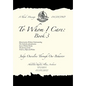 To Whom I Care: Book 3: Judge Ourselves Through Our Behavior - Hardcover