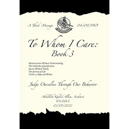To Whom I Care: Book 3: Judge Ourselves Through Our Behavior - Hardcover
