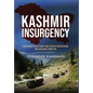 Kashmir Insurgency - Deconstructing the State Response Revisiting 1989-90 - Hardcover