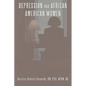 Depression and African American Women - Paperback