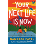 Your Next Life Is Now - Paperback