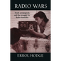 Radio Wars: Truth, Propaganda and the Struggle for Radio Australia - Paperback