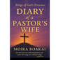 Diary of a Pastor's Wife: Wings of God's Presence - Paperback