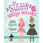 My Sticker Dress-Up(r) Wicked Witches - Paperback