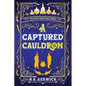 A Captured Cauldron: Rules for Compulsory Brews - Paperback