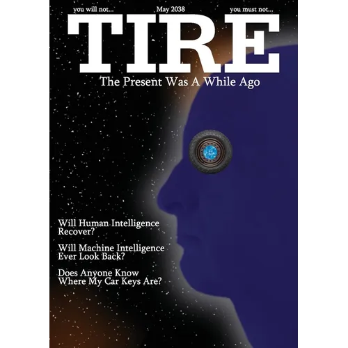 TIRE May 2038 - Paperback