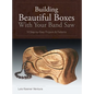 Building Beautiful Boxes with Your Band Saw - Hardcover