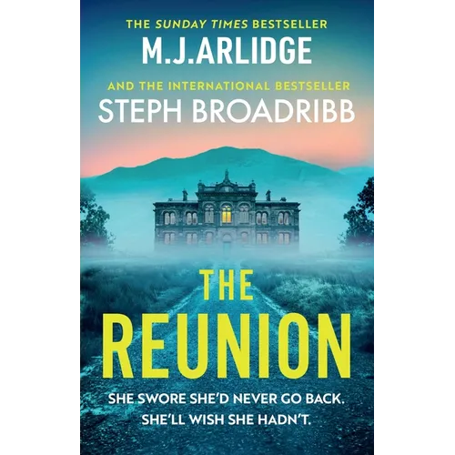 The Reunion: An Absolutely Gripping Mystery with Shocking Twists and Turns - Paperback