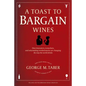Toast to Bargain Wines - Paperback